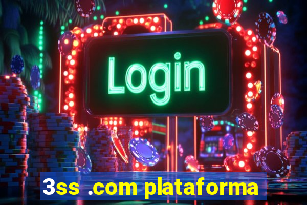 3ss .com plataforma